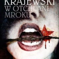W OTCHŁANI MROKU - Marek Krajewski